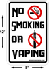 NO Smoking or Vaping Sign 12"x8"