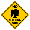 NO SPITTING ZONE Sign~Funny Adult Novelty Xing Gift Sign 12"x12" LARGE FREE SHIPPING