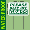 PLEASE KEEP OFF GRASS 8"X12" Plastic Coroplast Sign with Stake