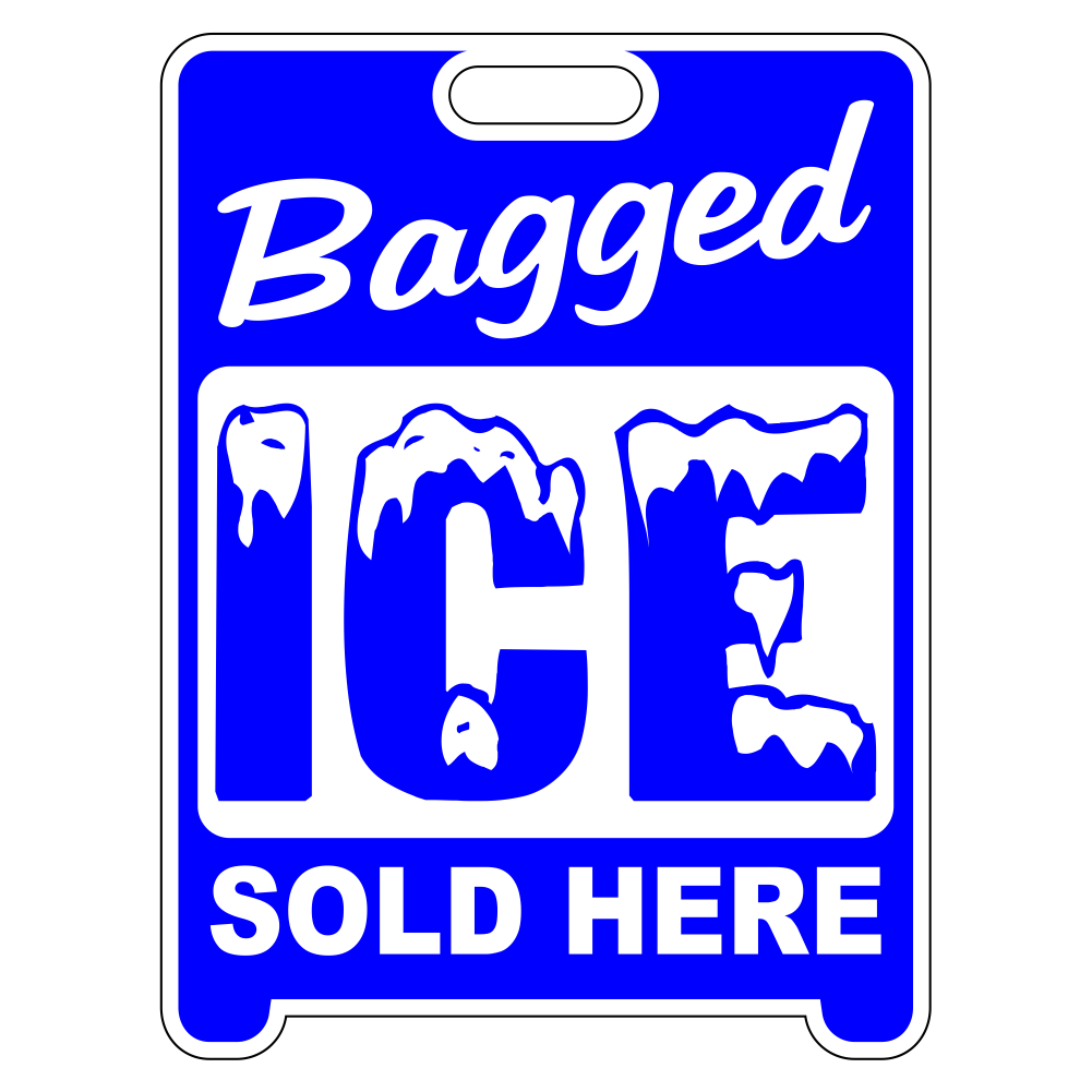 Bagged Ice Sign Sandwich Board~Free Standing~Weather Proof~High Visibility