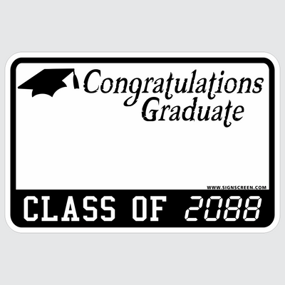 Graduation Class of:  Yard Sign 23.5