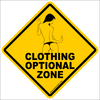 Clothing Optional Sign~Funny Novelty Xing Gift Sign 12"x12" LARGE FREE SHIPPING
