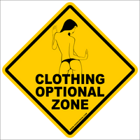 Clothing Optional Sign~Funny Novelty Xing Gift Sign 12"x12" LARGE FREE SHIPPING