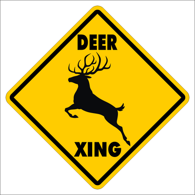 DEER CROSSING~Funny Novelty Xing Gift Sign 12