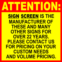 Sign Screen Sign Manufacture