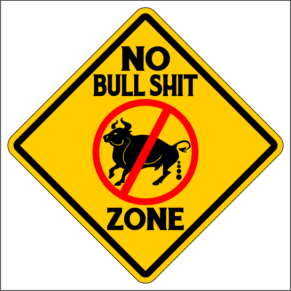 No Bull novelty sign 12"x12"