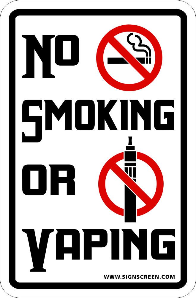 NO Smoking or Vaping Sign 12"x8"