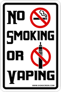 NO Smoking or Vaping Sign 12"x8"