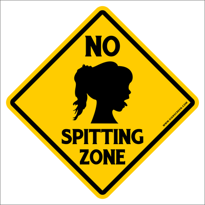 NO SPITTING ZONE Sign~Funny Adult Novelty Xing Gift Sign 12