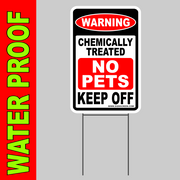 PESTICIDE CHEMICAL TREATED YARD SIGN 8"X12" Plastic Coroplast Sign with Stake