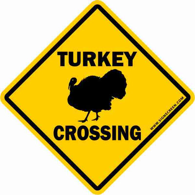 Turkey Crossing Yard Sign 12